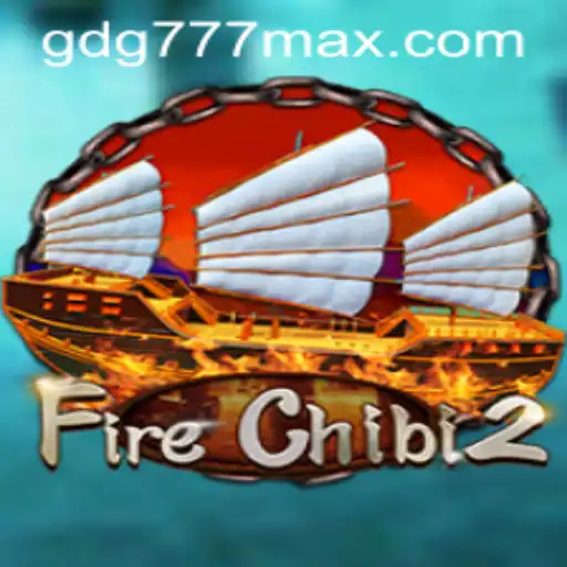 Explore the Exciting World of FireChibi2